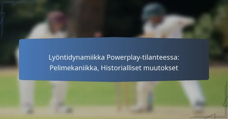 Lyöntidynamiikka Powerplay-tilanteessa: Pelimekaniikka, Historialliset muutokset