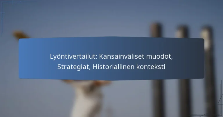 Lyöntivertailut: Kansainväliset muodot, Strategiat, Historiallinen konteksti