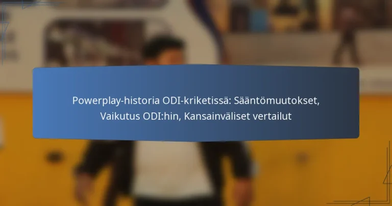 Powerplay-historia ODI-kriketissä: Sääntömuutokset, Vaikutus ODI:hin, Kansainväliset vertailut